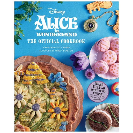 Alice in Wonderland The Unofficial Cookbook