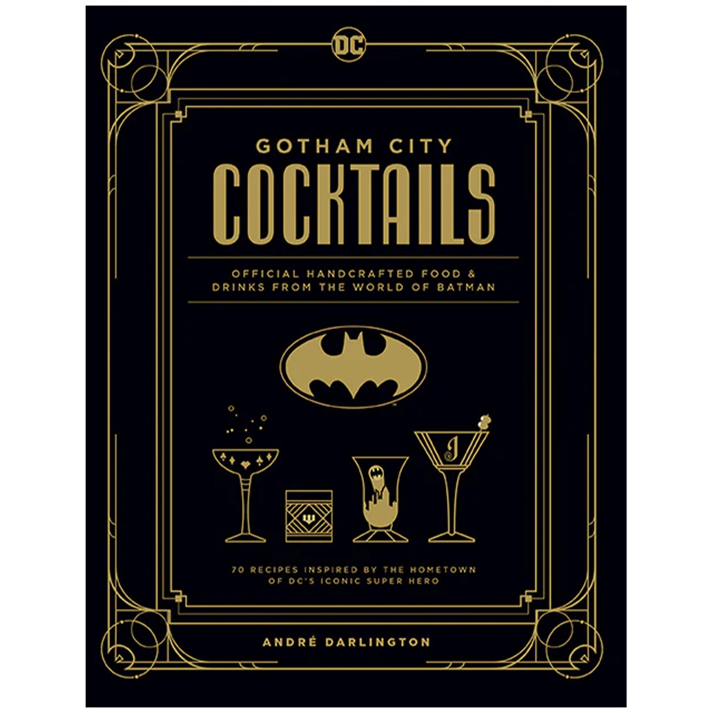 Batman DC Comics Gotham City Cocktails Recipe Book