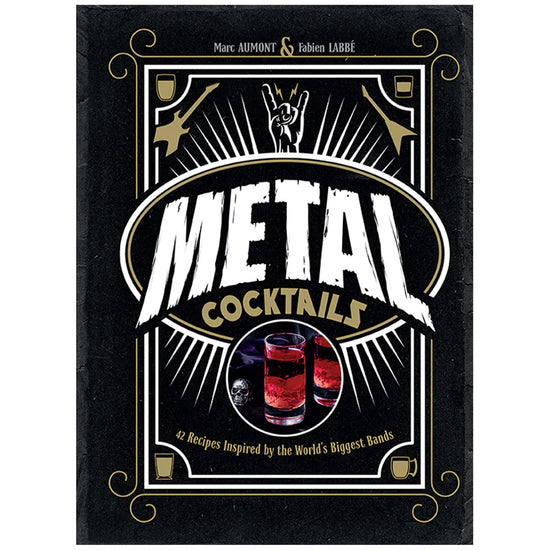 Heavy Metal Cocktails Recipe Book