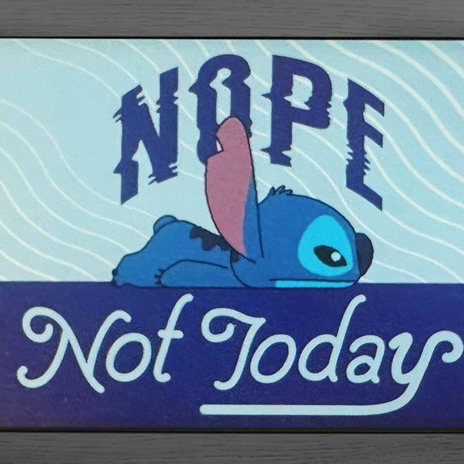 Stitch (Lilo and Stitch) Disney "Not Today" Wall Sign