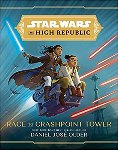 Load image into Gallery viewer, Race to Crashpoint Tower (Star Wars: The High Republic) Hardcover Book
