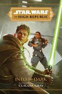 Load image into Gallery viewer, Star Wars: The High Republic Into The Dark Hardcover

