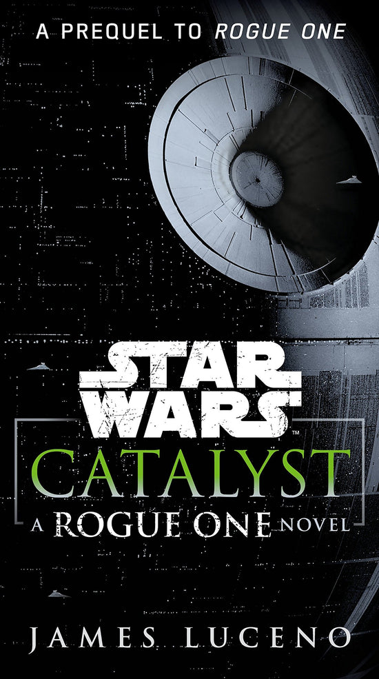 Load image into Gallery viewer, Catalyst A Rogue One Novel (Star Wars) Paperback Book
