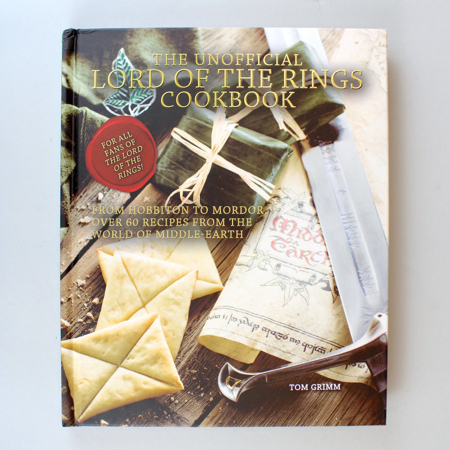 The Unofficial Lord of the Rings Cookbook (Hardcover)