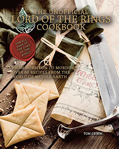 The Unofficial Lord of the Rings Cookbook (Hardcover)